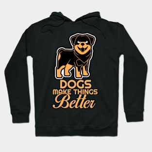 Dogs Make Things Better Hoodie